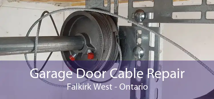 Garage Door Cable Repair Falkirk West - Ontario
