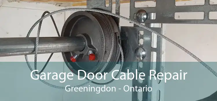 Garage Door Cable Repair Greeningdon - Ontario