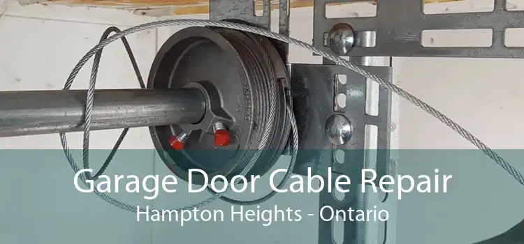 Garage Door Cable Repair Hampton Heights - Ontario