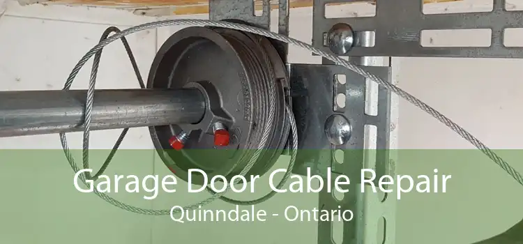 Garage Door Cable Repair Quinndale - Ontario