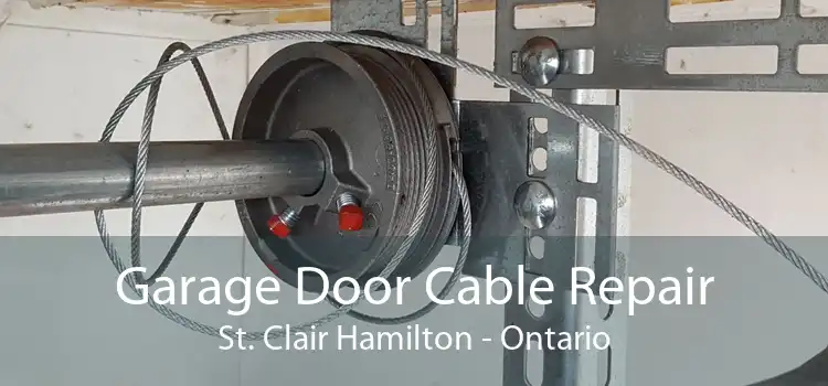 Garage Door Cable Repair St. Clair Hamilton - Ontario