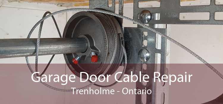 Garage Door Cable Repair Trenholme - Ontario