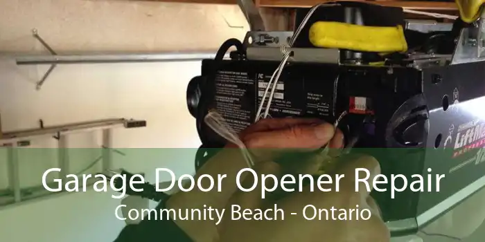 Garage Door Opener Repair Community Beach - Ontario
