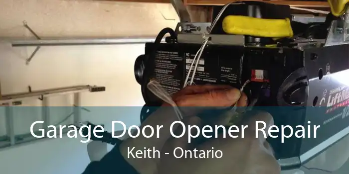 Garage Door Opener Repair Keith - Ontario