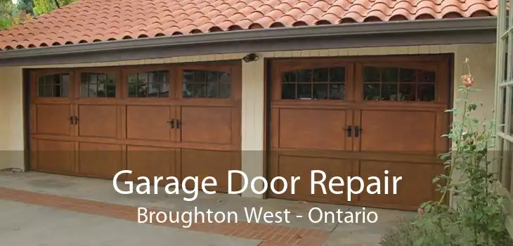 Garage Door Repair Broughton West - Ontario