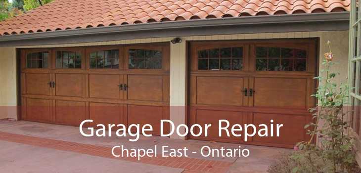 Garage Door Repair Chapel East - Ontario