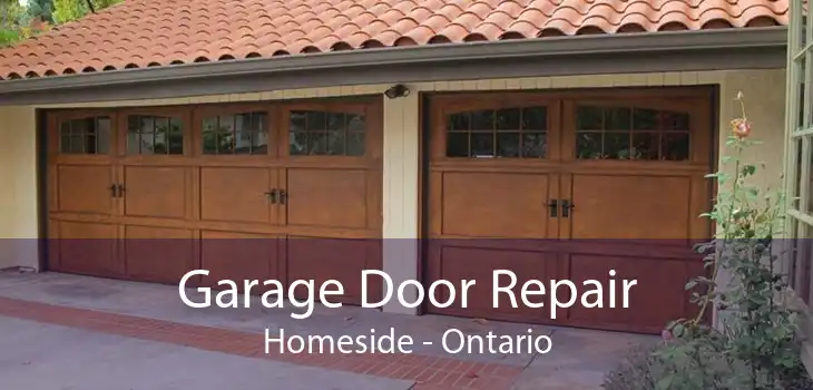 Garage Door Repair Homeside - Ontario