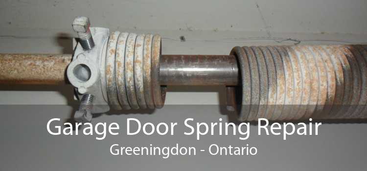 Garage Door Spring Repair Greeningdon - Ontario