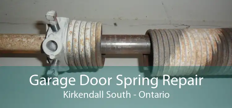 Garage Door Spring Repair Kirkendall South - Ontario