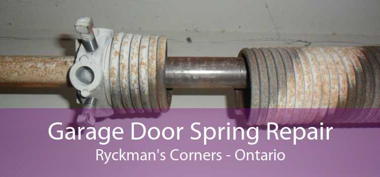 Garage Door Spring Repair Ryckman's Corners - Ontario
