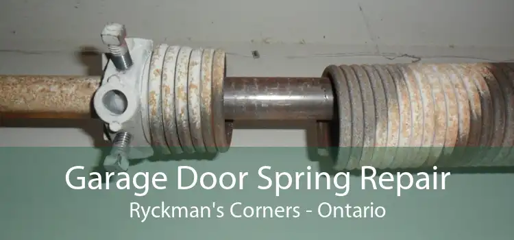 Garage Door Spring Repair Ryckman's Corners - Ontario