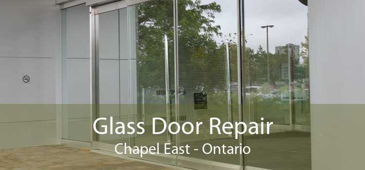 Glass Door Repair Chapel East - Ontario