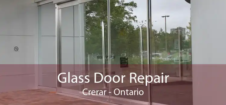 Glass Door Repair Crerar - Ontario