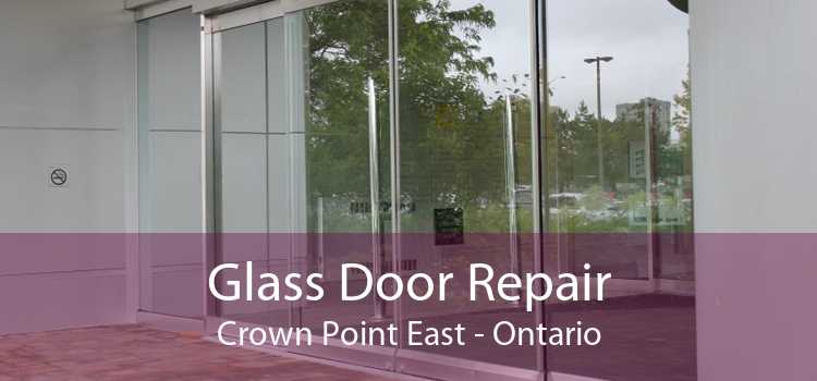 Glass Door Repair Crown Point East - Ontario