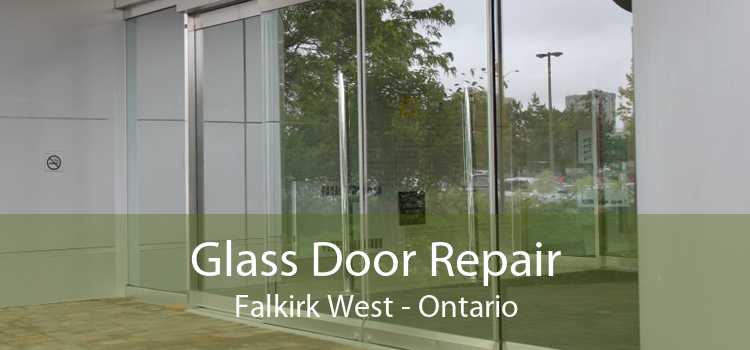 Glass Door Repair Falkirk West - Ontario