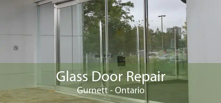 Glass Door Repair Gurnett - Ontario