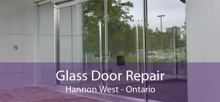 Glass Door Repair Hannon West - Ontario