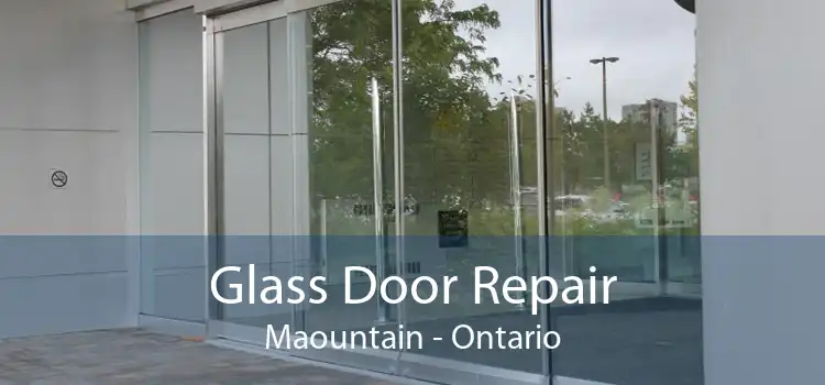 Glass Door Repair Maountain - Ontario