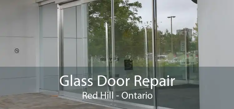 Glass Door Repair Red Hill - Ontario