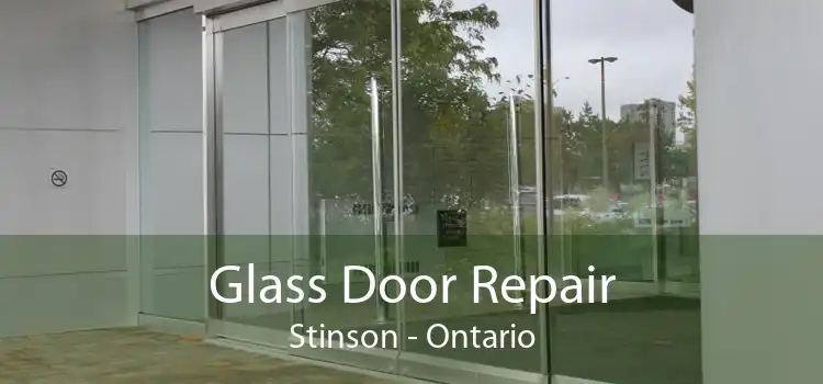 Glass Door Repair Stinson - Ontario
