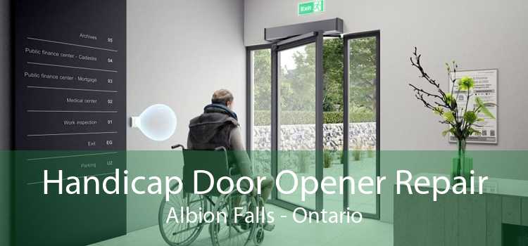 Handicap Door Opener Repair Albion Falls - Ontario