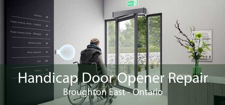 Handicap Door Opener Repair Broughton East - Ontario