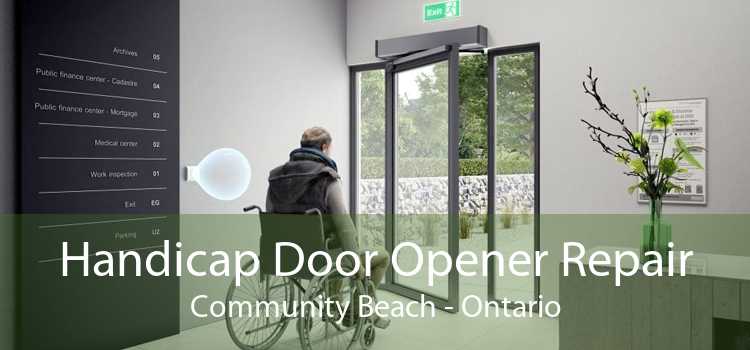 Handicap Door Opener Repair Community Beach - Ontario