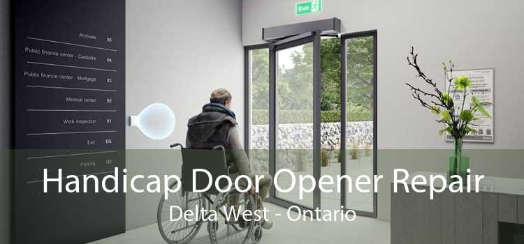 Handicap Door Opener Repair Delta West - Ontario
