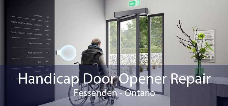 Handicap Door Opener Repair Fessenden - Ontario