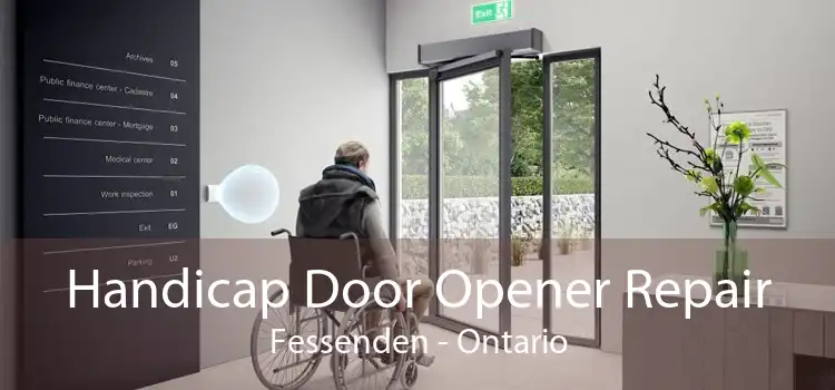 Handicap Door Opener Repair Fessenden - Ontario
