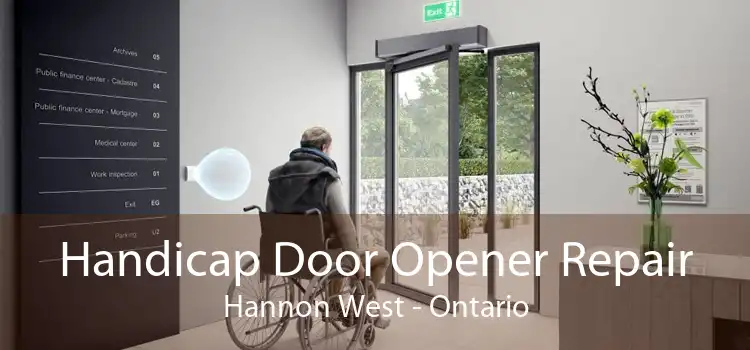 Handicap Door Opener Repair Hannon West - Ontario