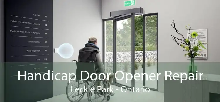 Handicap Door Opener Repair Leckie Park - Ontario