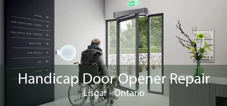 Handicap Door Opener Repair Lisgar - Ontario