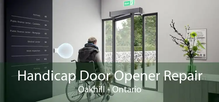 Handicap Door Opener Repair Oakhill - Ontario