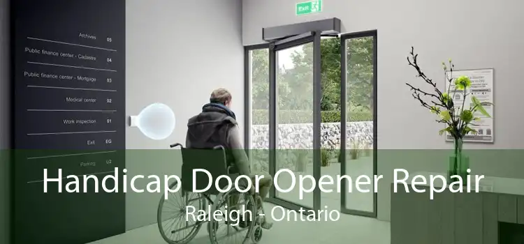 Handicap Door Opener Repair Raleigh - Ontario