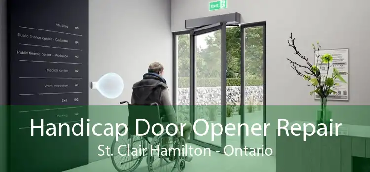 Handicap Door Opener Repair St. Clair Hamilton - Ontario