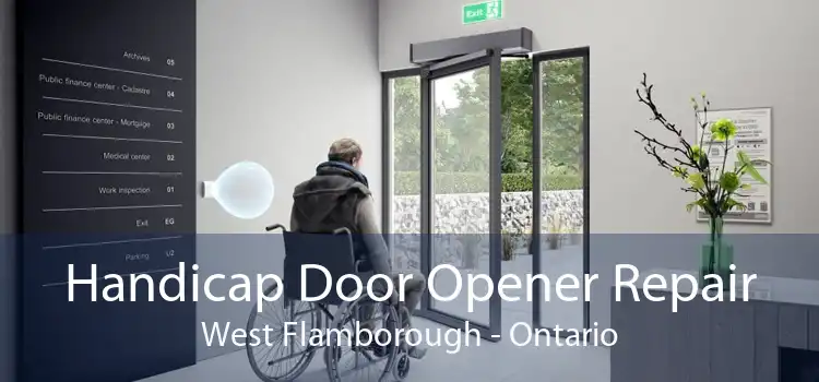 Handicap Door Opener Repair West Flamborough - Ontario