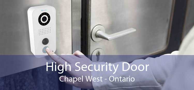 High Security Door Chapel West - Ontario