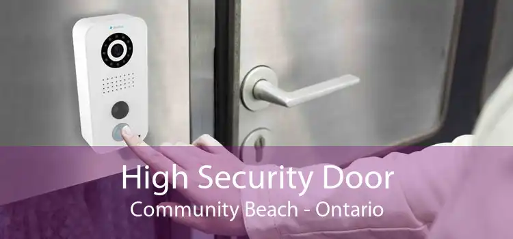High Security Door Community Beach - Ontario