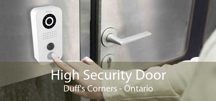 High Security Door Duff's Corners - Ontario