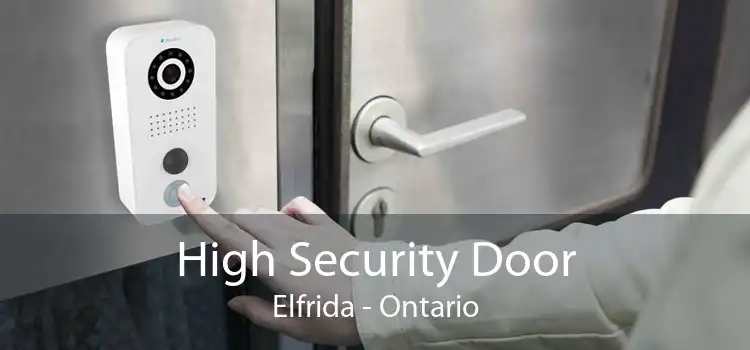 High Security Door Elfrida - Ontario