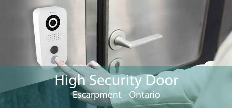 High Security Door Escarpment - Ontario