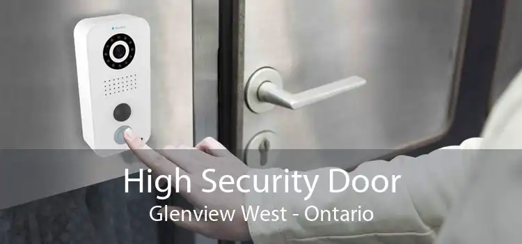 High Security Door Glenview West - Ontario