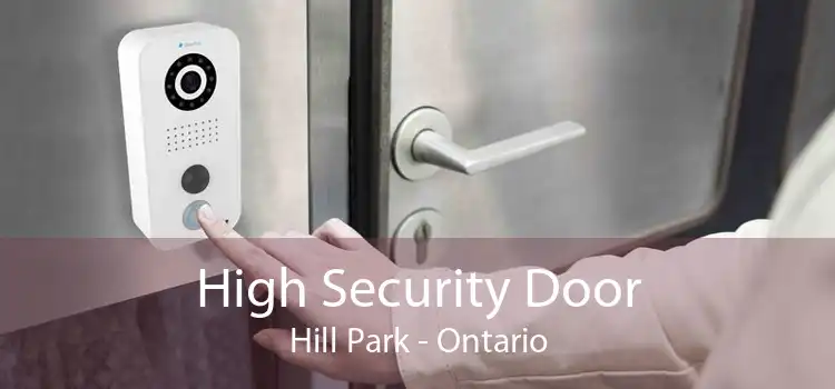 High Security Door Hill Park - Ontario