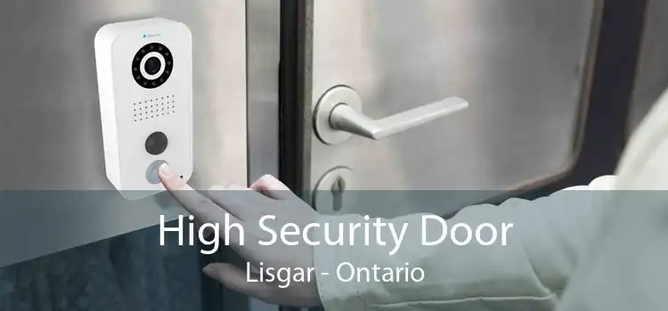 High Security Door Lisgar - Ontario