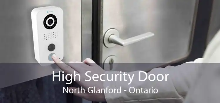 High Security Door North Glanford - Ontario