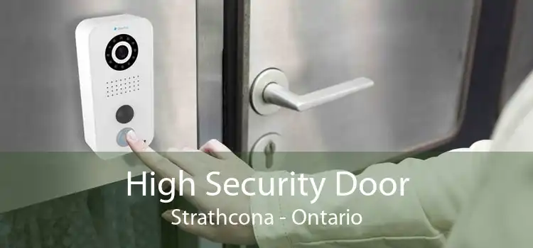 High Security Door Strathcona - Ontario