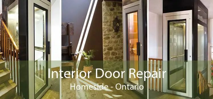 Interior Door Repair Homeside - Ontario