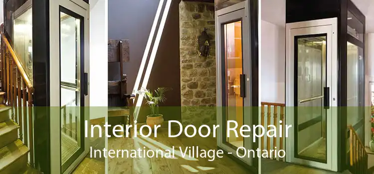 Interior Door Repair International Village - Ontario