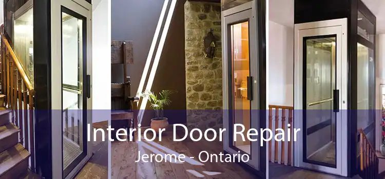 Interior Door Repair Jerome - Ontario